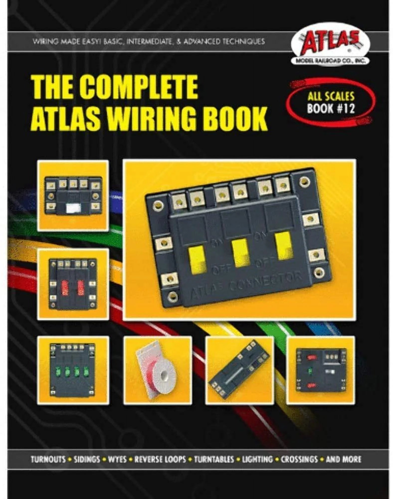 The Complete Atlas Wiring Book All Scales from Z to No. 1