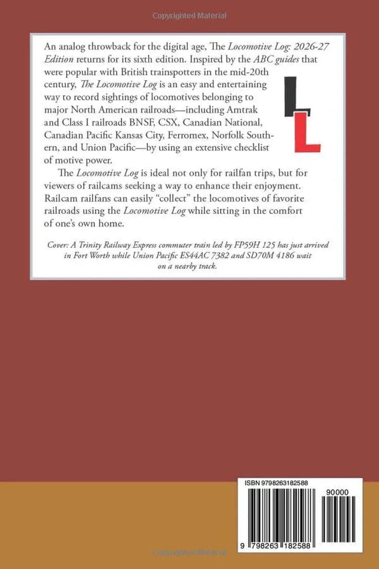 Cover image of The Locomotive Log 2026-27 Edition, a detailed U.S. and Canadian railroad motive roster checklist book.