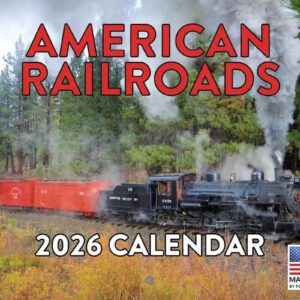 2026 American Railroad Monthly Wall Calendar - Steam Train Edition | Proudly Made in the USA